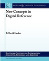 New Concepts in Digital Reference New Concepts in Digital Reference