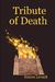 Tribute Of Death (Aztec Mur...