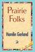 Prairie Folks (Hardcover)