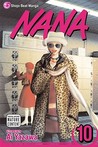 Nana, Vol. 10 (Nana, #10)