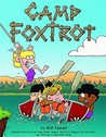 Camp FoxTrot by Bill Amend Camp FoxTrot by Bill Amend