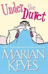 Under the Duvet: Notes on High Heels, Movie Deals, Wagon Wheels, Shoes, Reviews, Having the Blues, Builders, Babies, Families and Other