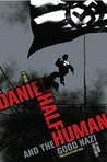 Daniel Half Human by David Chotjewitz