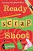 Ready, Scrap, Shoot (Kiki L...