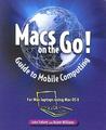 Macs on the Go!: Mobile Computing Guide