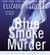 Blue Smoke and Murder (St. Kilda Consulting #4)