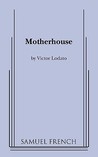 Motherhouse Motherhouse