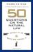 50 Questions on the Natural Law: What It is and Why We Need It