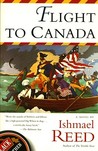 Flight to Canada by Ishmael Reed Flight to Canada by Ishmael Reed