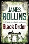 Black Order: A Sigma Force Novel