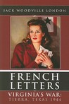 French Letters Book One: Virginia's War