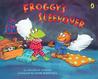 Froggy's Sleepover Froggy's Sleepover