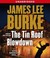 The Tin Roof Blowdown by James Lee Burke The Tin Roof Blowdown by James Lee Burke