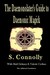 The Daemonolater's Guide to Daemonic Magick by S. Connolly The Daemonolater's Guide to Daemonic Magick by S. Connolly
