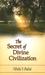 The Secret of Divine Civili...