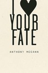 I Heart Your Fate I Heart Your Fate