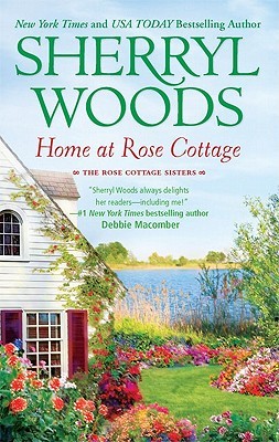 Home at Rose Cottage by Sherryl Woods