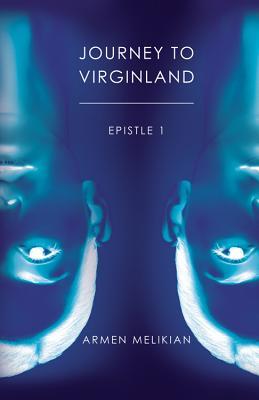 Journey to Virginland: Epistle 1