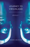 Journey to Virginland by Armen Melikian Journey to Virginland by Armen Melikian