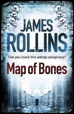 Map of Bones: A Sigma Force Novel