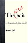The Artful Edit by Susan Bell The Artful Edit by Susan Bell