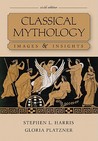 Classical Mythology: Images & Insights Classical Mythology: Images & Insights
