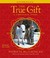 The True Gift (Audio CD)