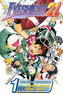 Eyeshield 21: The Boy With the Golden Legs, Vol. 1 (Eyeshield 21, #1)