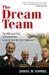 The Dream Team: The Rise an...