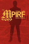 The Mpire: Death Cometh