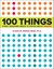 100 Things Every Designer Needs to Know about People