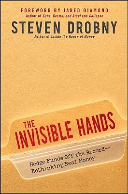 The Invisible Hands by Steven Drobny