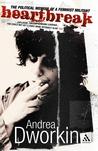 Heartbreak: The Political Memoir of a Feminist Militant Heartbreak: The Political Memoir of a Feminist Militant
