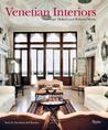 Venetian Interiors Venetian Interiors