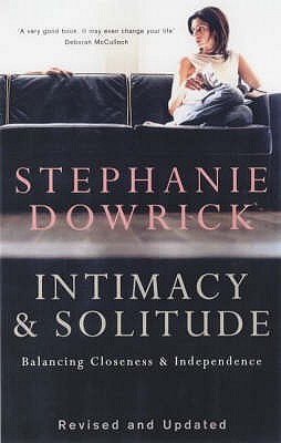 Intimacy and Solitude: Balancing Closeness and Independence