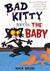 Bad Kitty Meets the Baby (Library Binding)