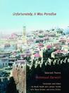 Unfortunately, It Was Paradise by Mahmoud Darwish