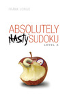 Absolutely Nasty® Sudoku Level 4 Absolutely Nasty® Sudoku Level 4