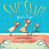 Snip Snap! What's That? by Mara Bergman Snip Snap! What's That? by Mara Bergman