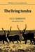 The Living Tundra by Yuri Ivanonich Chernov