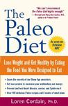 The Paleo Diet by Loren Cordain