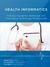 Health Informatics: Practical Guide for Healthcare and Information Technology Professionals (Fifth Edition)