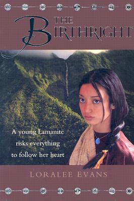 The Birthright by Loralee Evans
