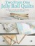 Two from One Jelly Roll Qui...