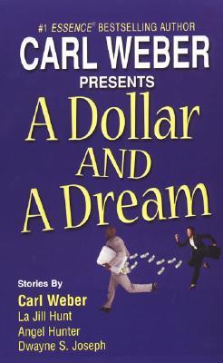 A Dollar And A Dream by Carl Weber