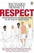 Respect: The Formation Of Character In A World Of Inequality (Paperback)