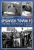 Ipswich Town FC in the Sixties