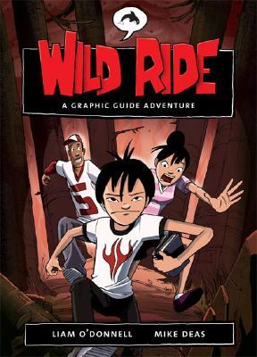 Wild Ride: A Graphic Guide Adventure
