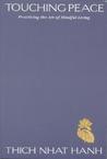 Touching Peace by Thich Nhat Hanh