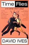 Time Flies and Other Short Plays